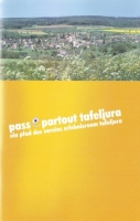 Erlebnisweg «Passepartout Tafeljura»