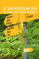 12 Wanderungen in der Region Basel